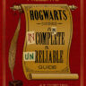 Hogwarts: An Incomplete and Unreliable Guide (Pottermore Presents, #3)